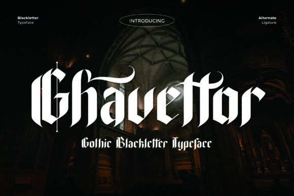 Ghavettor: A Bold Blackletter Font