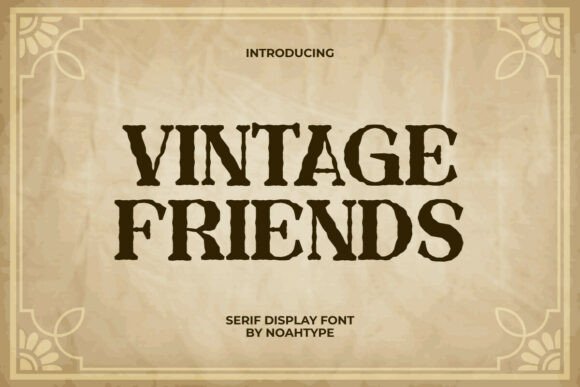 Vintage Friends Font for Creative Design